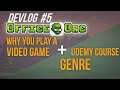 🌡️ Motivation to play your game #5 + Udemy course genre | Office Orc]