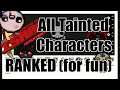 The Binding of Isaac: Repentance - Tainted Characters Tier List For Fun and Enjoyment