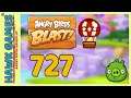 Angry Birds Blast Level 727 - 3 Stars Walkthrough, No Boosters