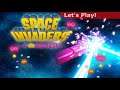 Let's Play: Space Invaders Forever
