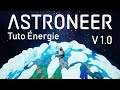[FR] ASTRONEER fr 1.0 - TUTO Energie - Répartiteur - Prolongateur - astroneer fr