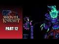Reize Some Hex: Shovel Knight: Specter of Torment: Part 12