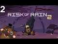 Baer Plays Risk of Rain 2 (Ep. 2)