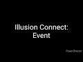 Illusion Connect Event: Blazing Return Act 6