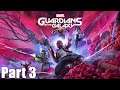 Marvel's Guardians of the Galaxy - FIRST IMPRESSIONS - Part 3 - Let's Play