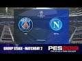 PES 2019 UEFA Champions League - PSG vs NAPOLI - Matchday 2