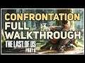 The Confrontation Full Walkthrough The Last of Us 2