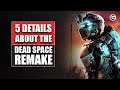 Dead Space Remake - 5 Details YOU Need to Know | Gaming Instincts
