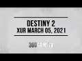Destiny 2 Xur 03-05-21 - Xur Location March 05, 2021 - Inventory - Items