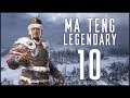 MAINTAINING OUR BUFFER - Ma Teng (Legendary Romance) - Total War: Three Kingdoms - Ep.10!
