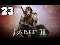Reunited (Episode 23) - Fable 2 Campaign Gameplay Playthrough