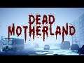 Dead Motherland: Zombie Co-op Gameplay