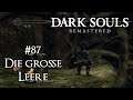 Dark Souls Remastered | #87 Die große Leere (Deutsch/German)(Gameplay/Let´s Play)