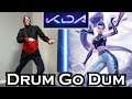 DRUM GO DUM - K/DA | Freestyle Dance | Flaming Centurion Choreography