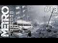 Metro Exodus Xbox Series X Lets Play Part #13 - "DEAD CITY" (Series X)