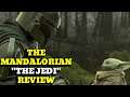 The Mandalorian Season 2 Episode 5 SPOILER REVIEW - THE JEDI