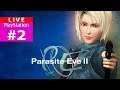 [Live] PS1 l PARASITE EVE 2 (1999) - สืบร่างปรสิตต่อ #Teil2