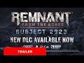 Remnant: From the Ashes | Subject 2923 Launch Trailer