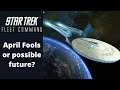 April Fools or possible future? Star trek Fleet Command