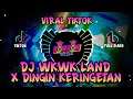 DJ WKWK LAND X DINGIN KERINGETAN VIRAL TIKTOK | FULL BASS
