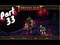 Torchlight - Part 33 - Ember Strike On Them