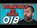 Rimworld PT BR #018 - Rimworld do Terror - Tonny Gamer