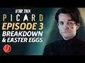 Star Trek: Picard Episode 3 "The End Is the Beginning" Breakdown & Easter Eggs