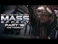 Mass Effect (Part 16) - The Thorian (Retro Game Playthrough)