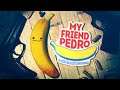 My Friend Pedro #1 • Кровь.Пули.Банан