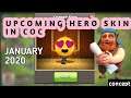 UPCOMING HERO SKIN IN COC IS HERE | UPCOMING HERO SKIN JANUARY 2020-CONCEPT
