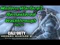 Modern Warfare 2 Remastered: Campaign Part 2