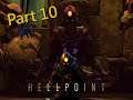 Hellpoint | Part 10 - 我以為遇到千手觀音，斧頭真的好用 | 地獄尖兵