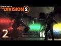 Tom Clancy's The Division 2 #2 Seguimos | Gameplay Español