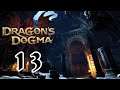Let's Stream Dragon's Dogma | 13