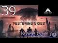#39 - Down She Goes! - Phoenix Point (Festering Skies) - Legendary Run by Kraise Gaming!
