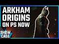 Batman Arkham Origins on PS Now (PS5)