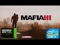 Mafia III Gameplay on i3 3220 and GTX 750 Ti ( Optimal Setting)