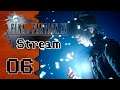 Stream VOD | Final Fantasy XV | 06