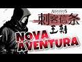 Assassin's Creed Dynasty - Nova aventura na China!!!