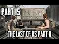 The Last Of Us Part II #15 — Tracking Lesson, Stadium & On Foot I [English, No Commentary] (PS4 Pro)