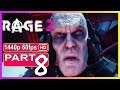 Rage 2 Gameplay Walkthrough Part 8 [1440p 60fps] Full Game No Commentary