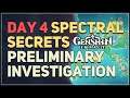 Day 4 Spectral Secrets Preliminary Investigation Genshin Impact