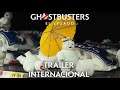 Ghostbusters: El Legado - TRAILER OFICIAL INTERNACIONAL