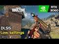 Call of Duty Warzone RTX 3060 | Low settings 1080p | DLSS Balanced
