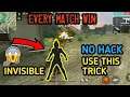 HOW TO GET INVISIBLE IN FREE FIRE ||••|| REAL GHOST😱 TRICK IN FREE FIRE !! INVIBLE TRICK WORKING👍 !!