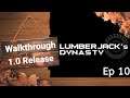 Lumberjack'S Dynasty Walkthrough 1.0 Release Ep 10