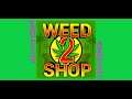 Weed Shop 2 addiction 48