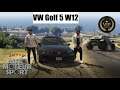 GTA RP: 🚗 VW Golf 5 W12 - Essai | Sunny Auto Moteur Sport