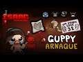 Guppy Arnaque - Isaac Repentance (Eden Streak)