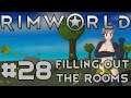 Let's Play RimWorld S3 - 28 - Filling out the Rooms